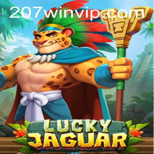 Exploring the Thrilling World of LuckyJaguar on 207win.com